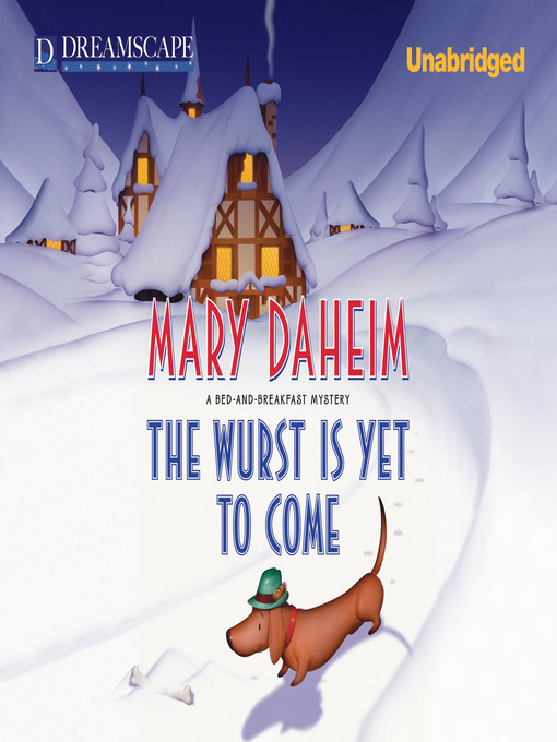 Title details for The Wurst is Yet to Come by Mary Daheim - Wait list